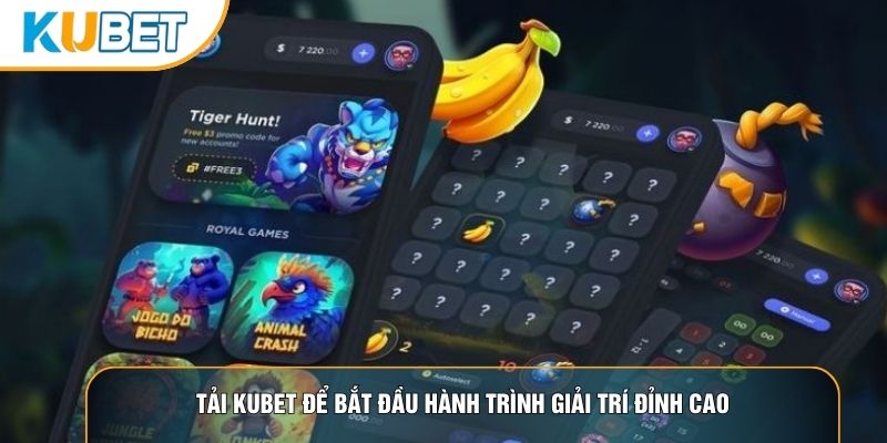 Tải Kubet để bắt đầu hành trình giải trí đỉnh cao Tải Kubet để bắt đầu hành trình giải trí đỉnh cao